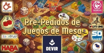 PREVENTA EXPRESS DE JUEGOS DE MESA – SOLO HASTA ESTE DOMINGO 24 DE MAYO